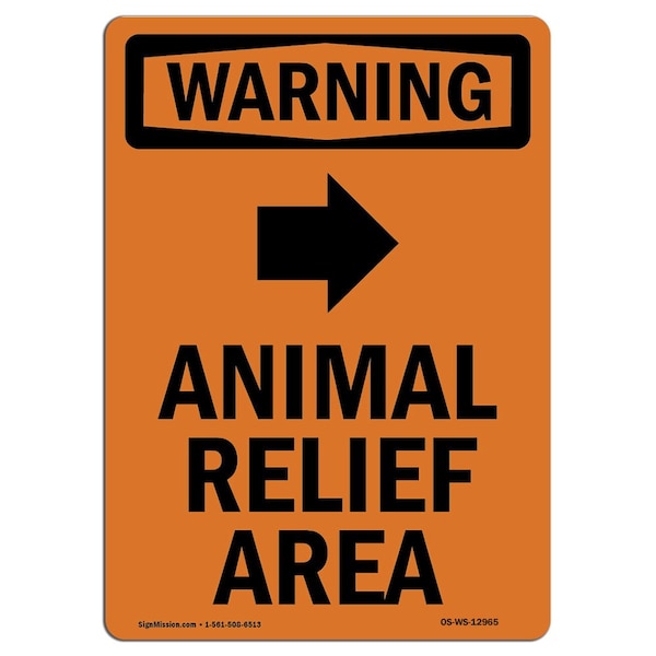 Safety Sign, OSHA WARNING, 24" Height, Aluminum, Animal Relief Area, Portrait, A-1824-V-12965